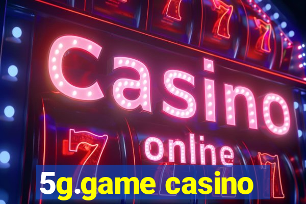 5g.game casino